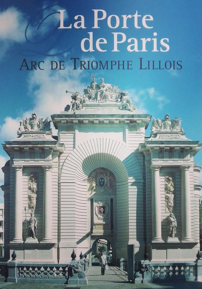 Ouvrage sur la Porte de Paris réalisé par le Dr Gérard et édité par la Fondation de Lille